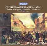 Cover for album: Padre Davide da Bergamo, Marco Ruggeri (4) – Parte II - Il Repertorio Da Concerto(CD, )