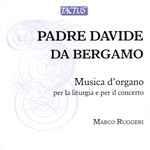 Cover for album: Padre Davide da Bergamo, Marco Ruggeri (4) – Musica D'organo Per la Liturgia E Per Il Concerto(2×CD, Compilation)