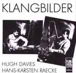 Cover for album: Hugh Davies - Hans-Karsten Raecke – Klangbilder(CD, Album)