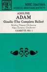 Cover for album: Adolphe Adam, Bolshoi Theater Orchestra, Algis Žuraitis – Giselle (The Complete Ballet)(2×Cassette, )