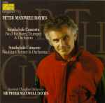 Cover for album: Peter Maxwell Davies, Scottish Chamber Orchestra – Strathclyde Concertos No. 3 & No. 4