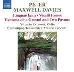 Cover for album: Peter Maxwell Davies, Vittorio Ceccanti, Contempoartensemble, Mauro Ceccanti – Linguae Ignis · Vesalii Icones · Fantasia On A Ground And Two Pavans(CD, Album, Stereo)