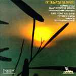 Cover for album: Peter Maxwell Davies, The Fires of London – Ave Maris Stella/Image, Reflection, Shadow • Runes From A Holy Island(CD, Compilation)