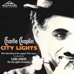Cover for album: Charlie Chaplin, Carl Davis (5), The City Lights Orchestra – City Lights