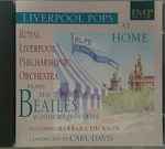 Cover for album: Royal Liverpool Philharmonic Orchestra Conducted By Carl Davis (5) – Liverpool Pops 'At Home'(CD, Album)