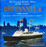 Cover for album: Carl Davis (5), The Royal Philharmonic Orchestra & Chorus – Britannia: An Official Tribute(CD, )