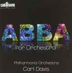 Cover for album: Carl Davis (5), Philharmonia Orchestra – ABBA For Orchestra(CD, Album)