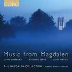 Cover for album: John Sheppard, Richard Davy, John Mason (17), The Magdalen Collection, Harry Christophers – Music From Magdalen(CD, Album)