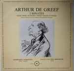 Cover for album: Arthur De Greef / Dominique Tasseroul, Paule Van den Driessche – 2 Sonates Pour Violon Et Piano(LP)