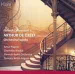 Cover for album: Arthur De Greef, Artur Pizarro, Charlotte Riedijk, Flemish Radio Orchestra, Yannick Nézet-Séguin – Orchestral Works(CD, )