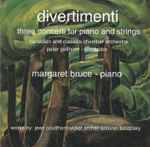 Cover for album: Canadians And Classics Chamber Orchestra, Peter Gellhorn, Margaret Bruce, Jean Coulthard, Violet Archer, Antonín Tucapsky – Divertimenti (Three Concerti For Piano And Strings)(CD, )