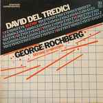 Cover for album: David Del Tredici / George Rochberg – Syzygy / Second Symphony(LP, Album, Compilation, Reissue)