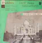 Cover for album: Léo Delibes / Orchestre Des Concerts Lamoureux, André Jouve, Pierre Dervaux (2), Pierrette Alarie, Léopold Simoneau – Lakmé Sélection(LP, 10