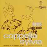 Cover for album: Delibes / Orchestra Of The Concerts Of Paris – Ballet Music - Coppelia - Sylvia