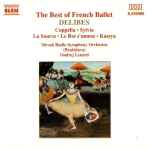 Cover for album: Léo Delibes, Slovak Radio Symphony Orchestra (Bratislava), Ondrej Lenárd – The Best Of French Ballet - Coppélia · Sylvia · La Source · Le Roi s'amuse · Kassya