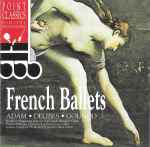 Cover for album: Adam • Delibes • Gounod – French Ballets(CD, )