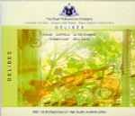 Cover for album: Delibes - The Royal Philharmonic Orchestra, Carl Davis (5), Lillian Watson, Christine Cairns – Sylvia / Coppélia / Le Roi S'Amuse / Flower Duet / Bell Song