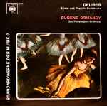 Cover for album: Delibes - Eugene Ormandy & Das Philadelphia-Orchester – Sylvia- Und Coppélia-Ballettsuite(LP, 10
