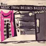 Cover for album: Music From Delibes Ballets(7