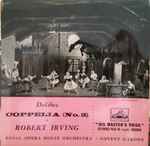 Cover for album: Delibes, Robert Irving (2), Royal Opera House Orchestra – Coppélia (No. 2)