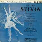 Cover for album: Delibes, London Symphony Orchestra, Anatole Fistoulari – Sylvia Excerpts (No. 2)(7