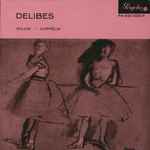 Cover for album: Léo Delibes / Orchestre Des Concerts Lamoureux , Conductor: Jean Fournet – Sylvia - Coppélia(10