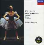 Cover for album: Delibes, Richard Bonynge – The 3 Ballets / Coppélia / Sylvia / La Source(4×CD, Compilation, Box Set, )