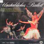 Cover for album: L'Orchestre De La Suisse Romande Unter Der Leitung Von Ernest Ansermet Spielt Léo Delibes Und Georges Bizet – Unsterbliches Ballett(2×LP, Compilation, Club Edition)