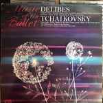 Cover for album: Delibes, Tchaikovsky, The Vienna Concert Orchestra , Conducted By Alois Grühn – Music Of The Ballet(LP, Compilation, Stereo)