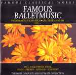 Cover for album: Adolphe Adam, Léo Delibes, Charles Gounod, Franz Schubert – Famous Ballet Music Vol. 1(CD, Compilation)