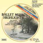 Cover for album: Adam, Delibes, Tchaikovsky, The New London Philharmonic Orchestra, Richard Chilcot – Ballet Music Highlights(CD, Compilation)