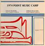 Cover for album: Vaclav Nelhybel, Norman Dello Joio – 1974 Point Music Camp(LP)