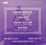 Cover for album: Leonard Bernstein, Claire Polin, Norman Dello Joio, John Russo – Bernstein:Clarinet Sonata/Polin: Margo'a & Synaula II/Dello Joio: Concertante/Russo: 2 Studies(LP, Album)