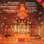 Cover for album: Marcel Dupré, Jeanne Demessieux - Symphonisches Orchester Zürich, Daniel Schweizer, Ulrich Meldau – Dupré - Konzert In E-Moll Op. 31, Demessieux - Poème Op. 9, Dupré - Orgelwerke(CD, Album)