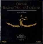 Cover for album: Original Bolshoi Theatre Orchestra, Adam – Giselle (Act II)(CD, )