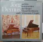 Cover for album: Jörg Demus Spielt Auf Den Instrumenten Der Meister Mozart • Beethoven • Schumann • Chopin(LP, Album)