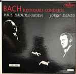 Cover for album: Bach - Paul Badura-Skoda - Joerg Demus – Keyboard Concerti Volume 2