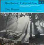 Cover for album: Beethoven, Jörg Demus – Lettre A Elise - Menuet En Sol Majeur - Allegretto En Si Mineur - Bagatelles Opus 126(LP, Stereo)