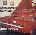 Cover for album: Ludwig van Beethoven - Jörg Demus – Beethovens Clavier: Sonaten Op. 78, 109, 110 / Bagatellen Op. 126