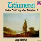 Cover for album: Träumerei - Kleine Stücke Großer Meister 2
