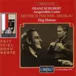 Cover for album: Franz Schubert, Dietrich Fischer-Dieskau, Jörg Demus – Ausgewählte Lieder(CD, Album, Remastered, Stereo)