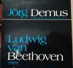 Cover for album: Jörg Demus, Ludwig van Beethoven – Auf Zeitgenössischen Hammerflügeln Des Germanischen Museums Nürnberg(2×LP, Stereo)