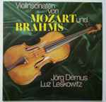 Cover for album: Jörg Demus, Luz Leskowitz – Violinsonaten von Mozart und Brahms(LP, Album, Stereo)