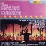 Cover for album: Richard Rodgers, Harold Arlen, Poliakin Conducting His Orchestra And  Chorale – The Music Of Richard Rodgers. The Music Of Harold Arlen