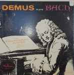 Cover for album: Jörg Demus, Johann Sebastian Bach – Demus Plays Bach ‎– The Well-Tempered Clavier Vol. I Nos. 13-24(LP)