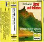 Cover for album: Carl Loewe, Jörg Demus, Dietrich Fischer-Dieskau – Lieder Und Balladen Nach Texten Von Johann Wolfgang Von Goethe(Cassette, Stereo)