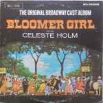 Cover for album: Harold Arlen, E.Y. Harburg - Celeste Holm, Original Broadway Cast – Bloomer Girl(LP, Album, Reissue, Mono)