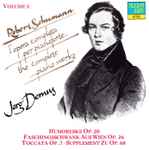 Cover for album: Robert Schumann, Jörg Demus – Humoreske Op. 20 / Faschingsschwank Aus Wien Op. 26 / Toccata Op. 7 / Supplement Zu Op. 68