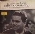 Cover for album: Dietrich Fischer-Dieskau, Jörg Demus, Franz Schubert, Robert Schumann, Johannes Brahms, Hugo Wolf – Ein festlicher Liederabend mit Dietrich Fischer-Dieskau(LP, Compilation)
