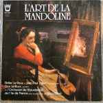 Cover for album: Sonate No 1 En Ré Majeur Pour Mandolin Et BasseL'Estudiantina De I'lle De France – L'Art De La Mandoline(LP)